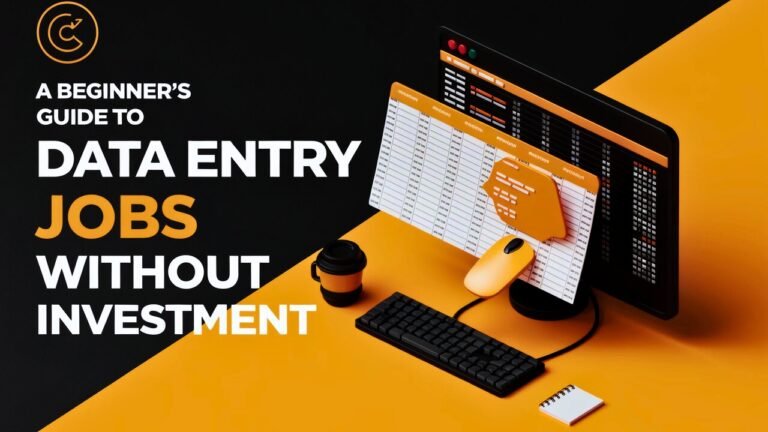 A Beginner's Guide to Data Entry Jobs Without Investment