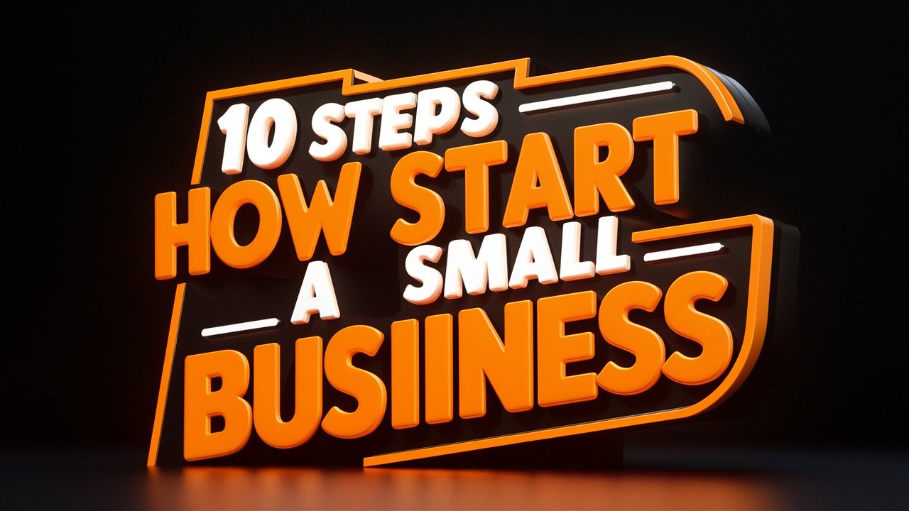 How To Start A Small Business