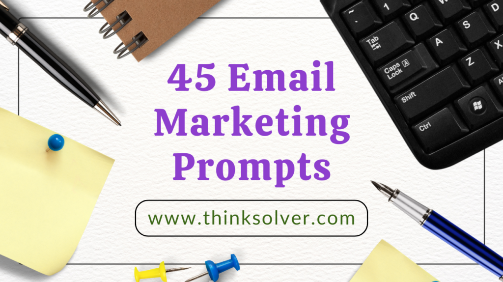 Email Marketing Prompts