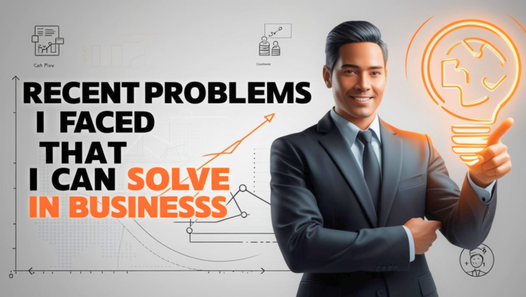 Recent Problems I Can Solve In Business