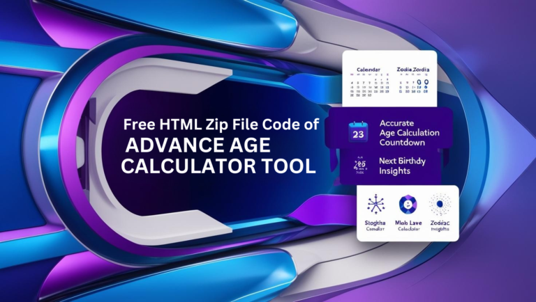 HTML file code of an advanced Age Calculator Tool